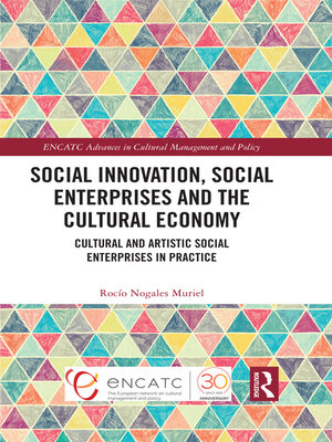 cover image of Social Innovation, Social Enterprises and the Cultural Economy